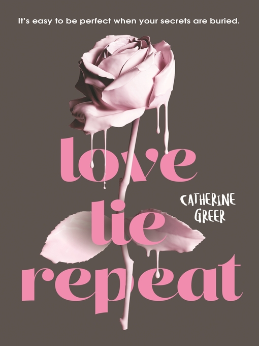 Title details for Love Lie Repeat by Catherine Greer - Wait list